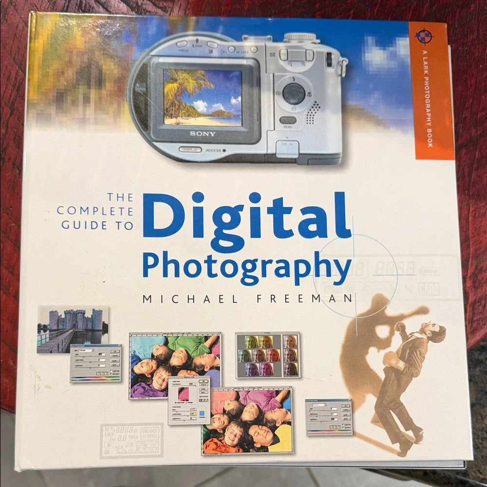 The Complete Guide to Digital Photography